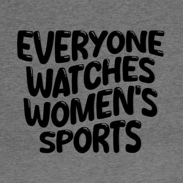 everyone watches women's sports by style flourish